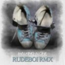 Dirty South - Walking Alone