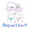 Lmfao - Sexy And I Know It