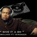 Timbaland - Give It A Go