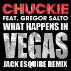 Chuckie feat. Gregor Salto - What Happens In Vegas