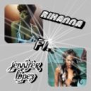 Jennifer Lopez feat Rihanna - On the Found Love