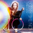 Jennnifer Lopez - On the floor (Dj FastAction remix)