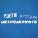 Jordigan, Rostik & Wespeakprose - Rome