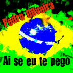 Pedro Oliviera - Ai Se Eu Te Pego