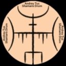 AndreyTus - Shamans Drum vol.18 ()
