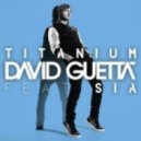 David Guetta feat Sia & Mary J. Blige - Titanium