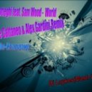 Dj Laykes - Matte Botteghi feat. Sam Wood - World (Simone Cattaneo & Alex Gardini Remix) & Мамбо-Италиано Dj Laykes (Mash Up)