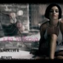 Юля Волкова - All Because Of You (Endless R Remix)