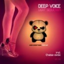 Deep Voice - Light Seduction - Original Mix ()