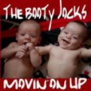 The Booty Jocks - Movin` On Up