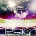 Alek & Dj Relaxo X - Epic
