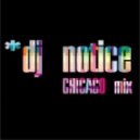 DJ Notice - Chicago mix ()