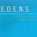 Christian Ulstrup and Spin & Tonic - E.D.E.N.S. (Original Mix)