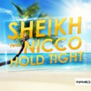 Sheikh feat. Nicco - Hold Tight