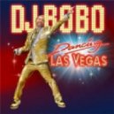 Dj Bobo - La Vida Es