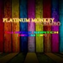 Platinum Monkey - TV Bimbo