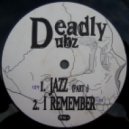 Deadly Dubz - I Remember feat. Elusion ()