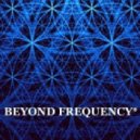 BEYOND FREQUENCY * - Another Day ()