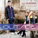 Lu Guessa & DJ Tannuri - Outside
