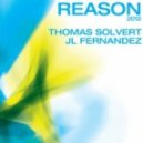 Thomas Solvert, JL Fernandez - Reason (Original Mix 2012)
