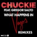 Chuckie feat Gregor Salto - What Happens in Vegas