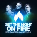 Bodybangers feat. Gerald G! - Set The Night On Fire