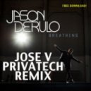 Jose V ft. Jason Derulo - Breathing