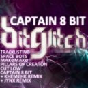 Khemehk - Captain 8bit by Bit Glitch (KhemehK Remix)