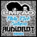 LMFAO - Party Rock Anthem
