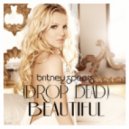 Britney Spears - Drop Dead (Ronald Rossenouff Ft. Wilgenis Vergara Beautiful Mix)
