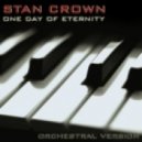 Stan Crown - One Day Of Eternity