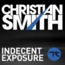 Christian Smith - Indecent Exposure