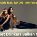 Audio Girls feat. Mr ON - My Prisoner