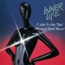 Inner Life - I Like It Like That (Personal Touch Remix)