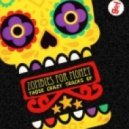 Zombies For Money - That Crazy Zombie ()