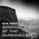 Evil Mors - Darkside of the Blackhill ()