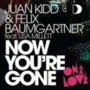 Juan Kidd - Now You Gone 2012