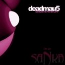 Deadmau5 - Ghosts N Stuff (Sanka Remix)