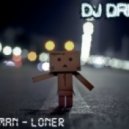 DJ DRIMAN - Loner 2012
