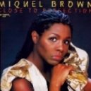 Miquel Brown - Close To Perfection