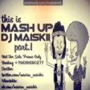 Far East Movement & TJR - Same Up The Love (DJ Maiskii This Is Mash Up)