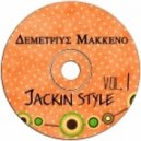 Demetrius Makkeno - Jackin Style vol.1 ()