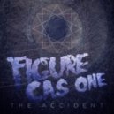 Figure & CasOne - The Accident (Original Mix)