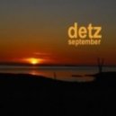 Detz - September