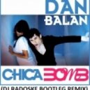 Dan Balan - Chica Bomb