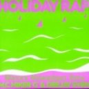 Miker G & Sven - Holiday Dubbin (Maxxx Nowadayz RMX)