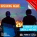 Breaking News - Kazantip Z20 Mix ()