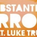 Substantial Error ft. Luke Truth - Sunshine (DKS Remix)