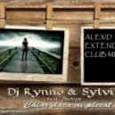 Dj Rynno & Sylvia - Chiar daca ai plecat ft. Phelipe (Alex!D Extended Club Mix)