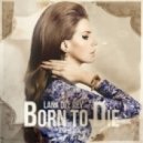 Lana Del Rey - Born To Die